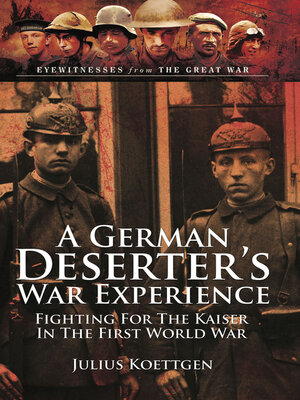 cover image of A German Deserter's War Experiences